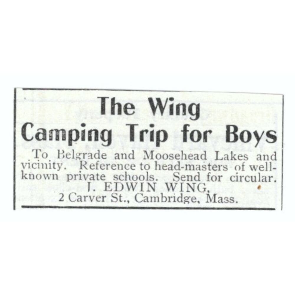 The Wing Camping Trip for Boys J. Edwin Wing Cambridge MA 1903 Ad AF7-SS2